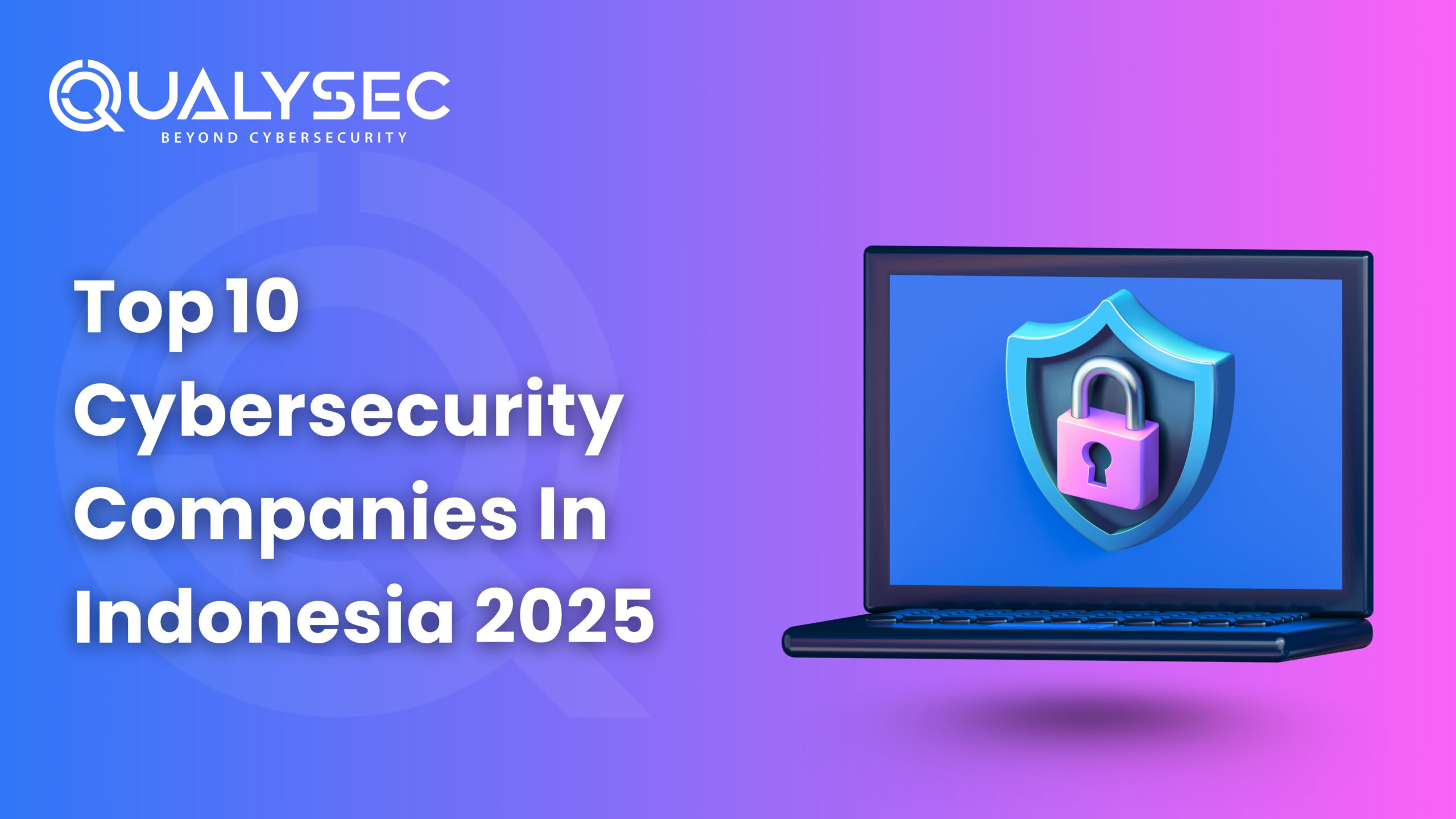 Cybersecurity Companies In Indonesia